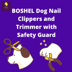 BOSHEL Dog Nail Clippers and Trimmer with Safety Guard